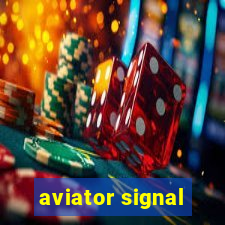 aviator signal